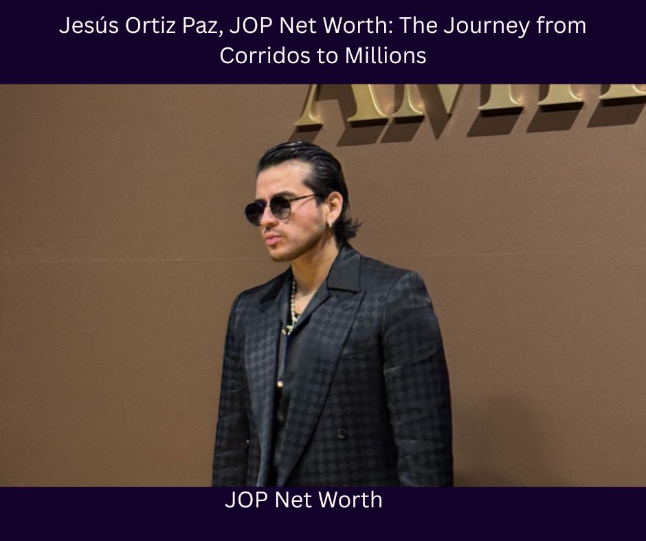 JOP Net Worth